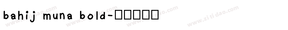 bahij muna bold字体转换